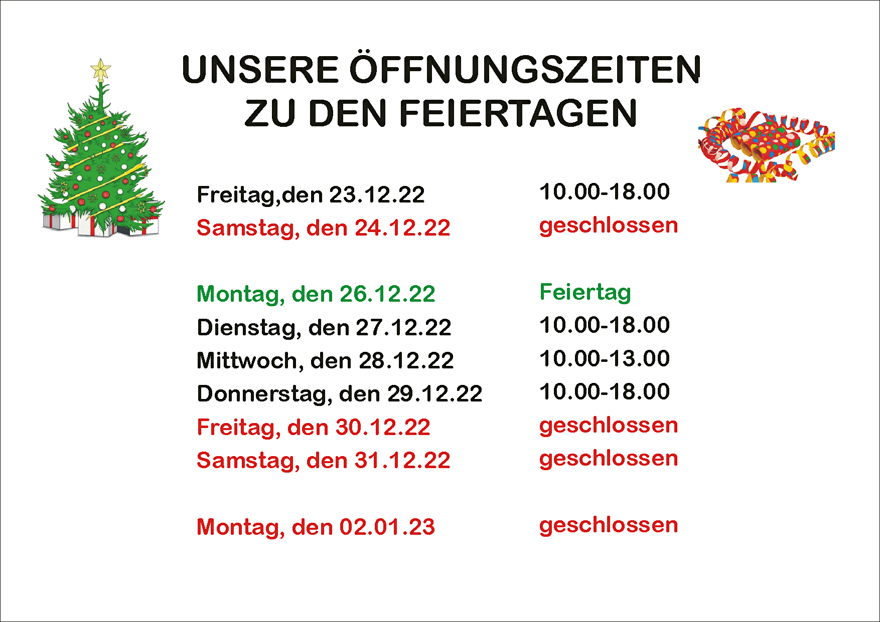 Öffnungszeiten Feiertage Dezember 2022